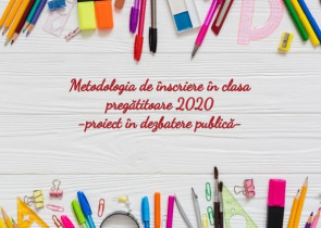 Proiect metodologie inscrierea in clasa pregatitoare 2020 dezbatere publica