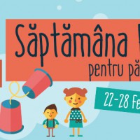 Saptamana PSI pentru parinti: 22 – 28 februarie 2016
