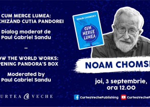 Noam Chomsky intr-un eveniment online unic in Romania: lansarea cartii „Cum merge lumea”