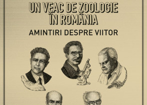 Expozitia „Un veac de zoologie in Romania. Amintiri despre viitor” la  Muzeul de Stiinte Naturale Piatra-Neamt