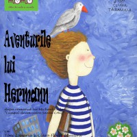 Spectacol de teatru pentru copii cu o distributie de exceptie: Aventurile lui Hermann