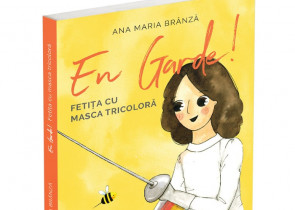 Afla povestea unei campioane: Ana-Maria Branza lanseaza cartea pentru copii „En Garde!” sambata, 20 octombrie