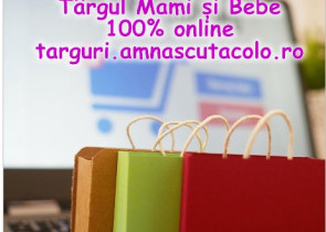 Targul Mami si Bebe – eveniment 100% online, este din aceasta toamna deschis non-stop!