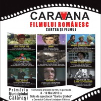 „Caravana filmului romanesc” ajunge la Calarasi,  cu indragite filme romanesti